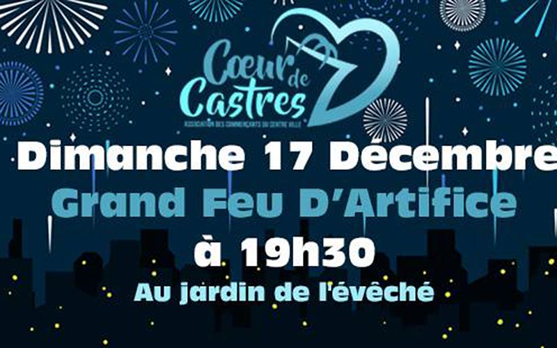 CASTRES - FEU D'ARTIFICE DE NOEL 2017